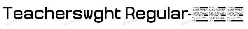 Teacherswght Regular字体转换